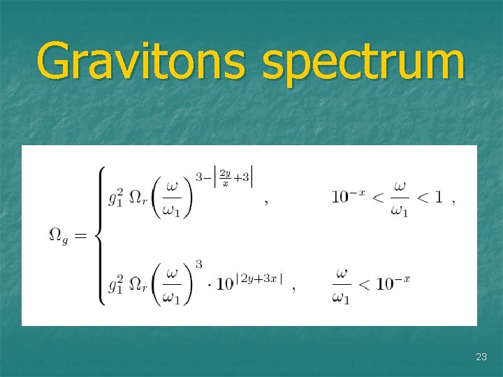 Gravitons spectrum 23 