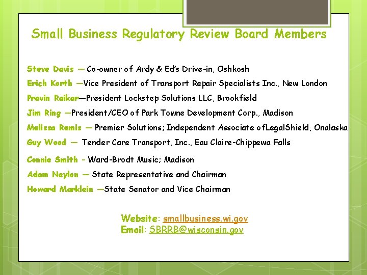 Small Business Regulatory Review Board Members Steve Davis — Co-owner of Ardy & Ed’s