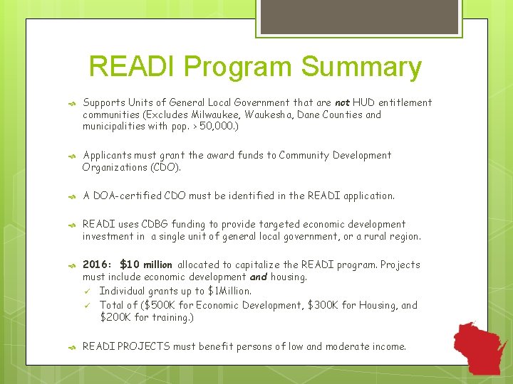 READI Program Summary Supports Units of General Local Government that are not HUD entitlement