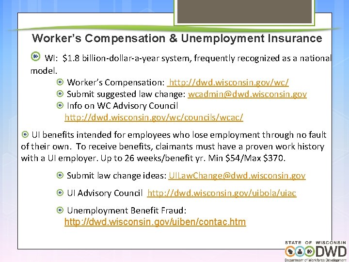 Worker’s Compensation & Unemployment Insurance WI: $1. 8 billion-dollar-a-year system, frequently recognized as a