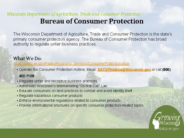Wisconsin Department of Agriculture, Trade and Consumer Protection Bureau of Consumer Protection The Wisconsin