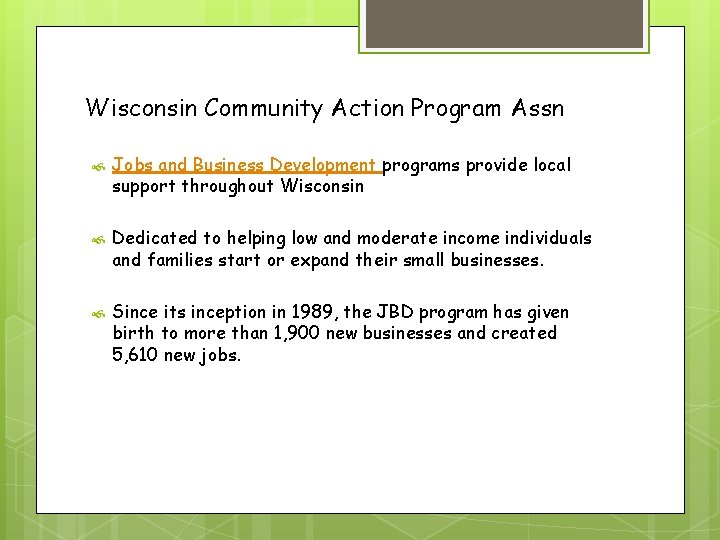 Wisconsin Community Action Program Assn Jobs and Business Development programs provide local support throughout