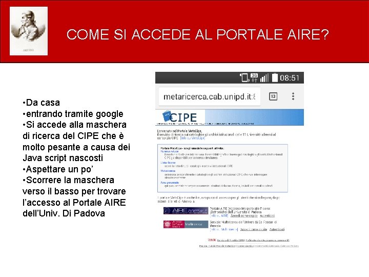 COME SI ACCEDE AL PORTALE AIRE? • Da casa • entrando tramite google •