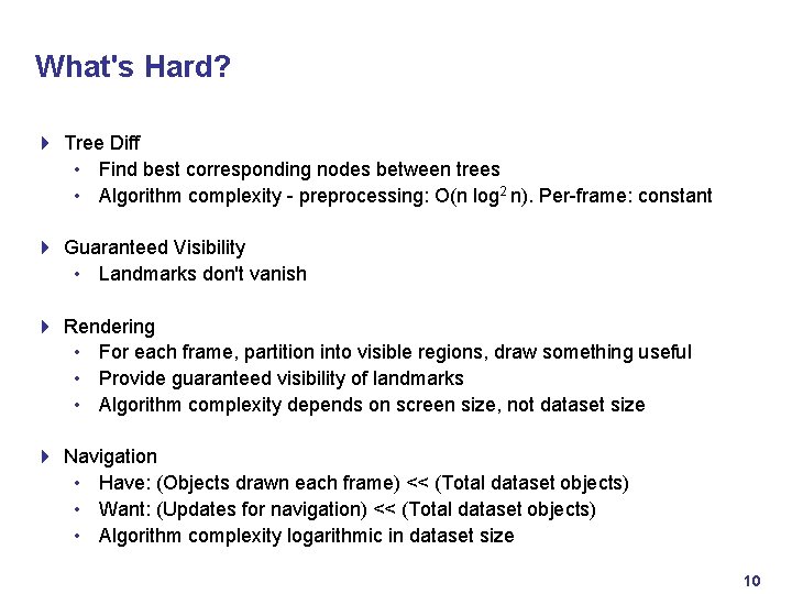 What's Hard? 4 Tree Diff • Find best corresponding nodes between trees • Algorithm