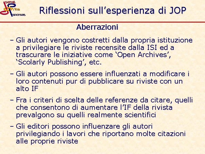 Riflessioni sull’esperienza di JOP Aberrazioni – Gli autori vengono costretti dalla propria istituzione a