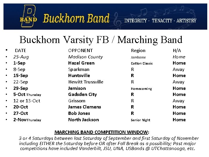 Buckhorn Varsity FB / Marching Band • DATE • • • 25 -Aug 1