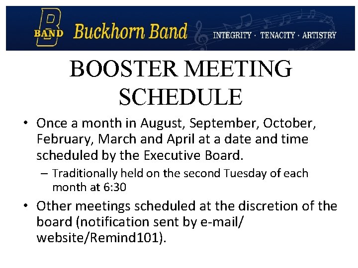 BOOSTER MEETING SCHEDULE • Once a month in August, September, October, February, March and