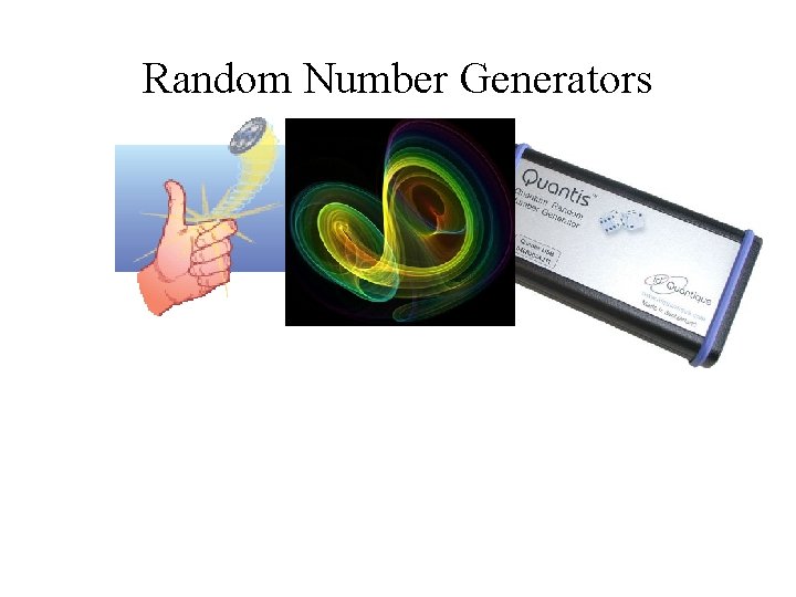 Random Number Generators 