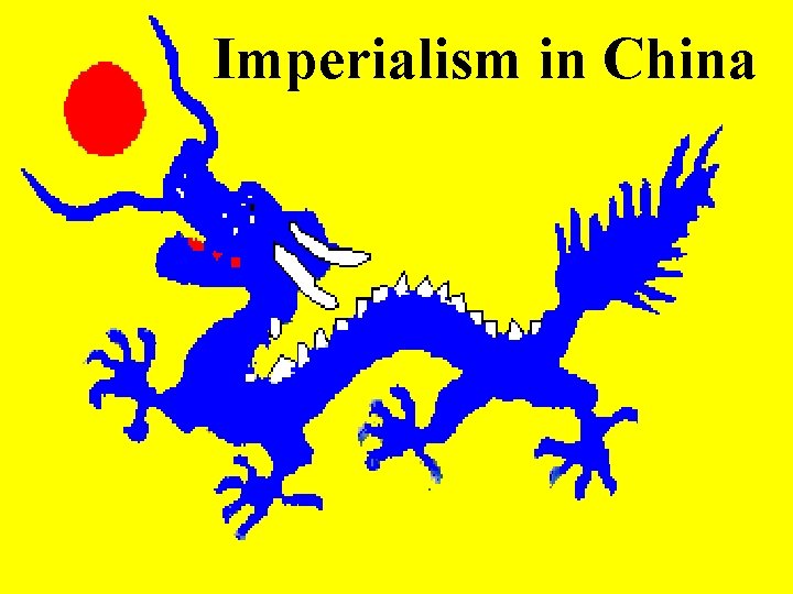 Imperialism in China 