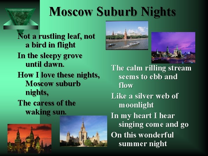 Moscow Suburb Nights Not a rustling leaf, not a bird in flight In the