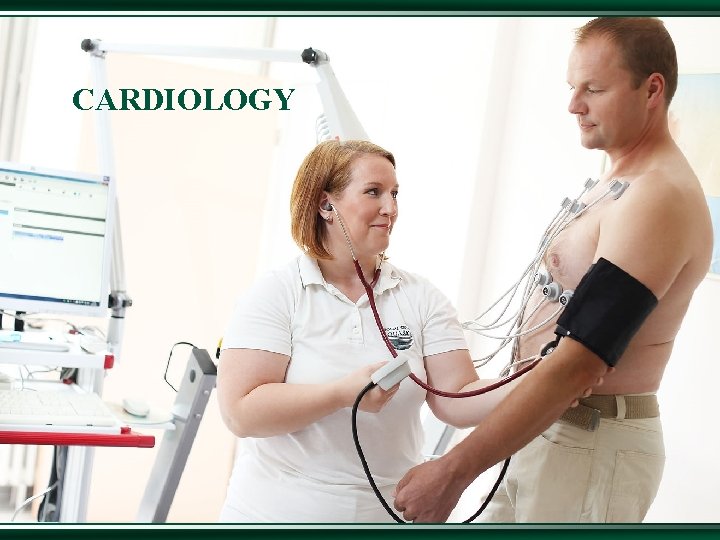 CARDIOLOGY 