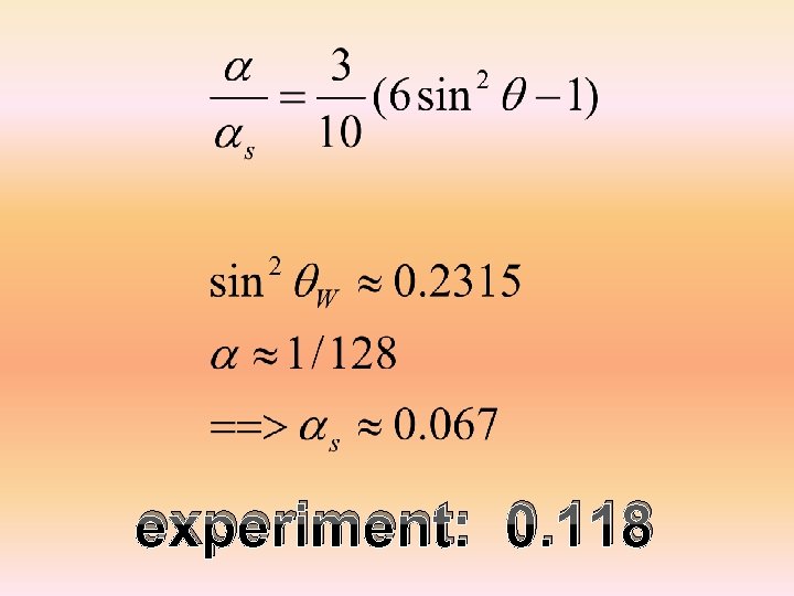 experiment: 0. 118 