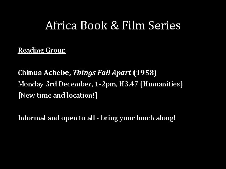 Africa Book & Film Series Reading Group Chinua Achebe, Things Fall Apart (1958) Monday