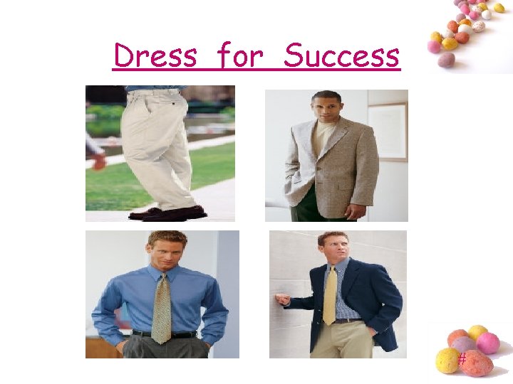 Dress for Success # 