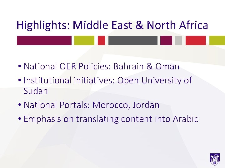 Highlights: Middle East & North Africa • National OER Policies: Bahrain & Oman •