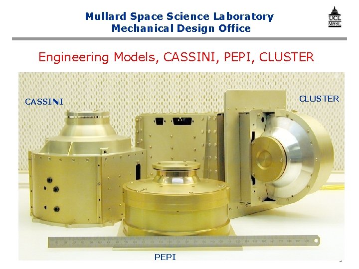 Mullard Space Science Laboratory Mechanical Design Office Engineering Models, CASSINI, PEPI, CLUSTER CASSINI PEPI
