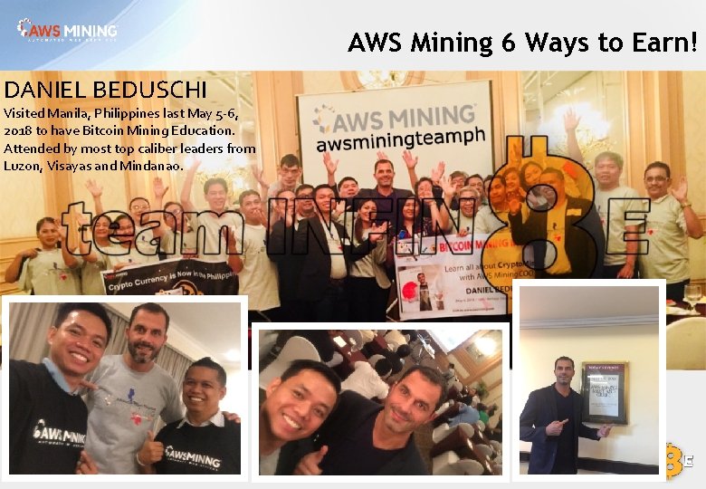 AWS Mining 6 Ways to Earn! DANIEL BEDUSCHI Visited Manila, Philippines last May 5