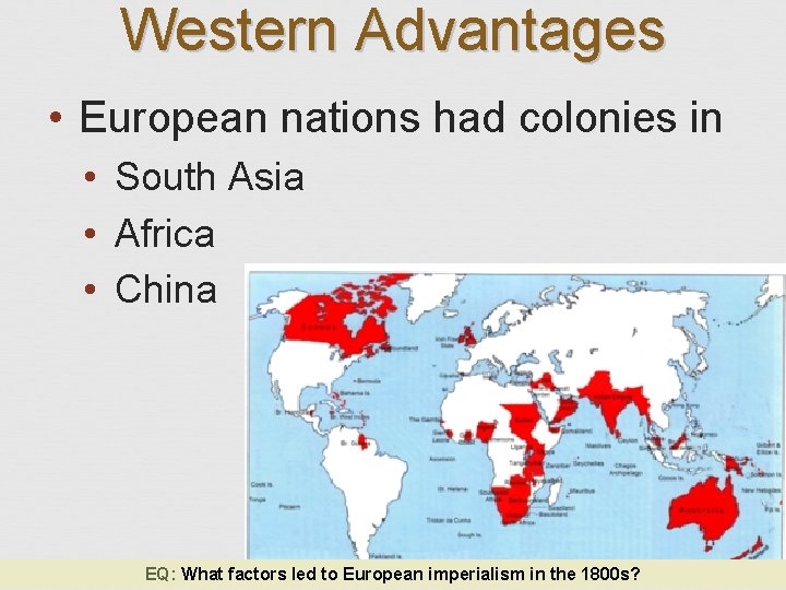 Unit 5 Lesson 1 Building Overseas Empires EQ