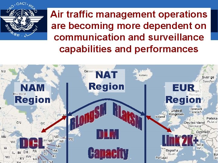 Air traffic management operations are becoming more dependent on communication and surveillance capabilities and Air traffic management operations are becoming more dependent on communication and surveillance capabilities and