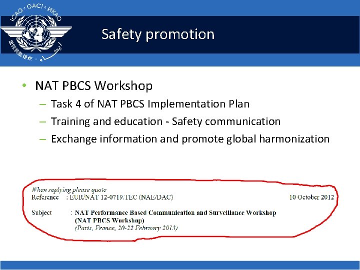 Safety promotion • NAT PBCS Workshop – Task 4 of NAT PBCS Implementation Plan Safety promotion • NAT PBCS Workshop – Task 4 of NAT PBCS Implementation Plan