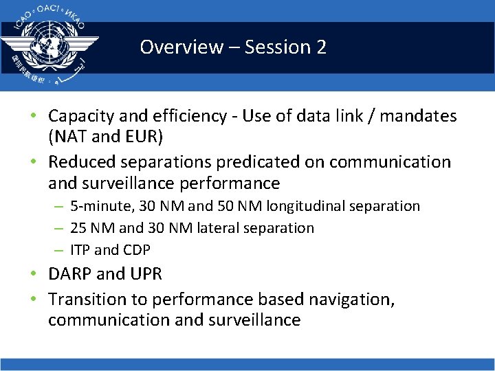 Overview – Session 2 • Capacity and efficiency - Use of data link / Overview – Session 2 • Capacity and efficiency - Use of data link /
