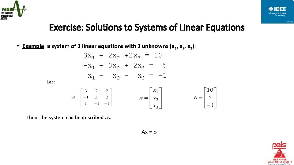 Exercise: Solutions to Systems of Linear Equations • Example: a system of 3 linear