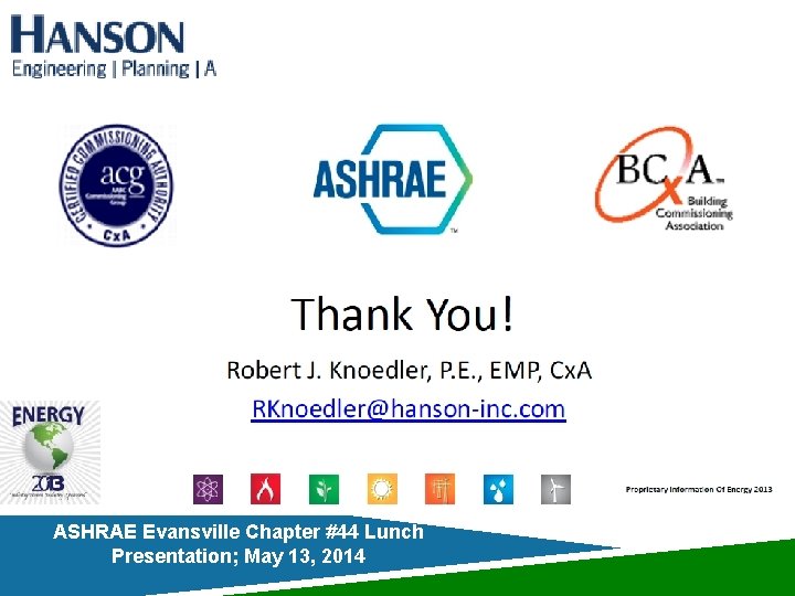 ASHRAE Evansville Chapter #44 Lunch Presentation; May 13, 2014 