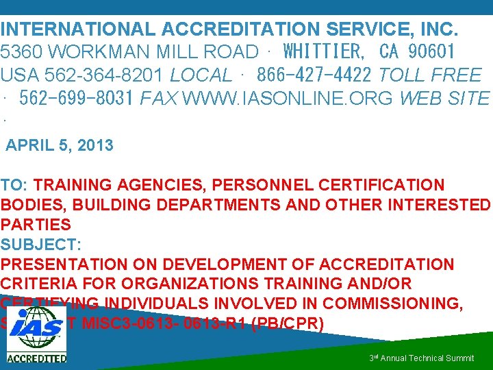 INTERNATIONAL ACCREDITATION SERVICE, INC. 5360 WORKMAN MILL ROAD ⋅ WHITTIER, CA 90601 USA 562
