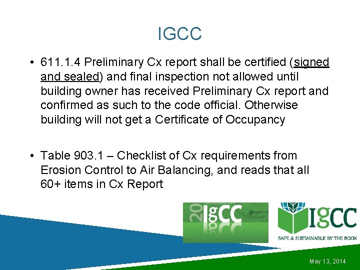 IGCC • 611. 1. 4 Preliminary Cx report shall be certified (signed and sealed)