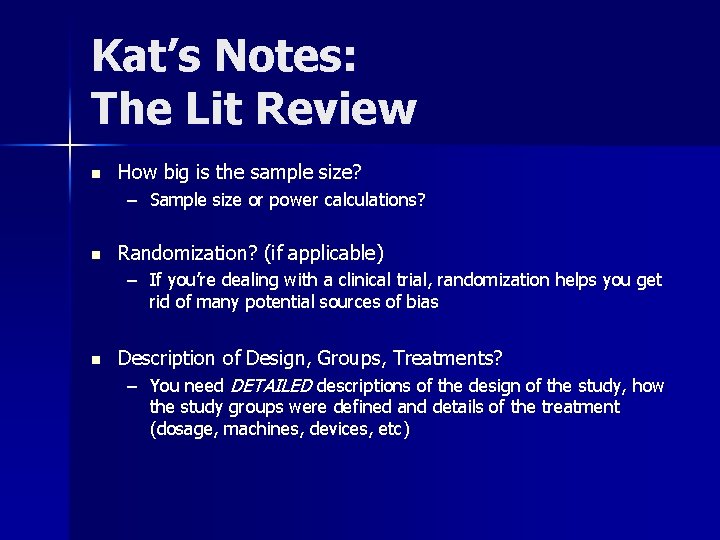 Kat’s Notes: The Lit Review n How big is the sample size? – Sample