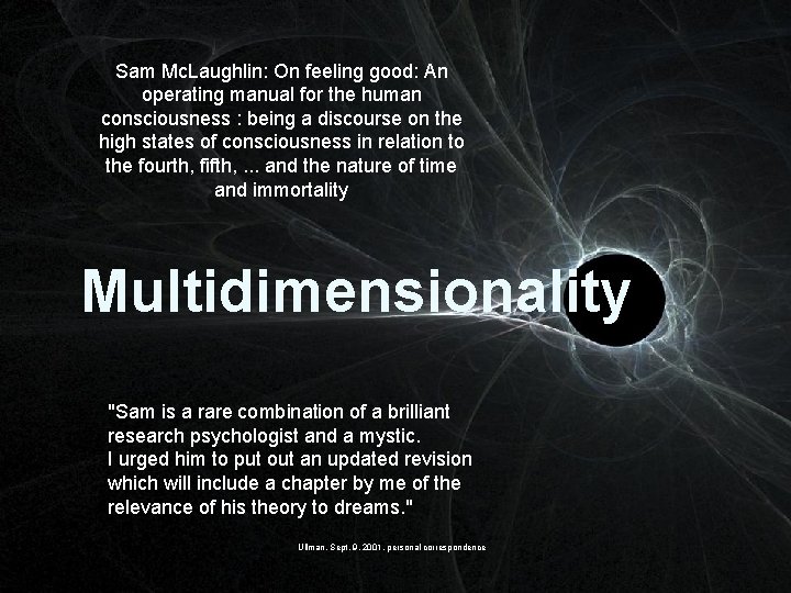 Sam Mc. Laughlin: On feeling good: An operating manual for the human consciousness :