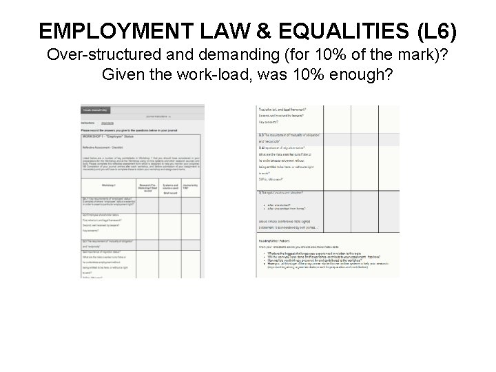 EMPLOYMENT LAW & EQUALITIES (L 6) Over-structured and demanding (for 10% of the mark)?