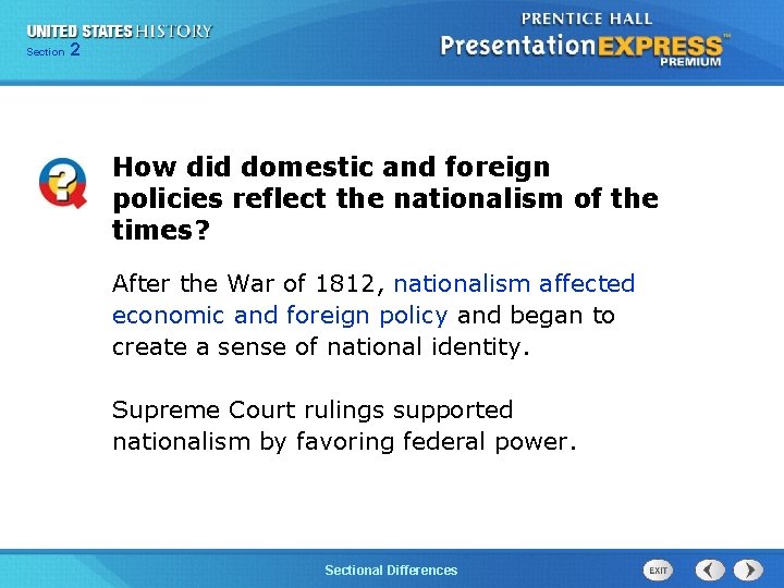225 Section Chapter Section 1 How did domestic and foreign policies reflect the nationalism