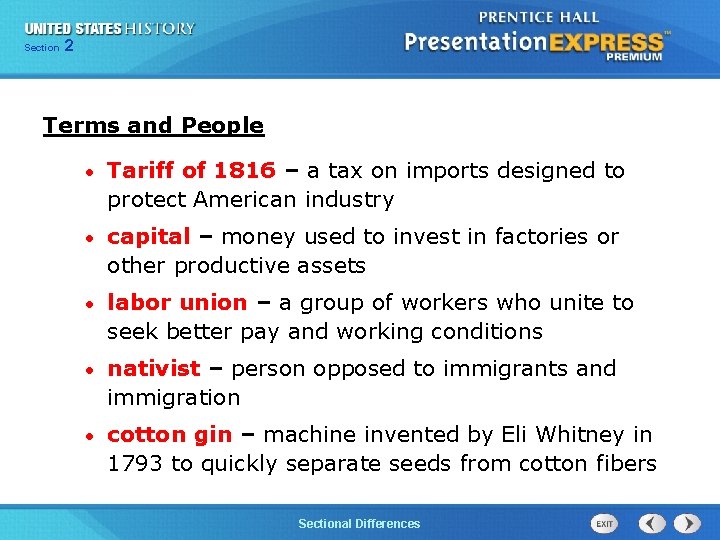 225 Section Chapter Section 1 Terms and People • Tariff of 1816 – a