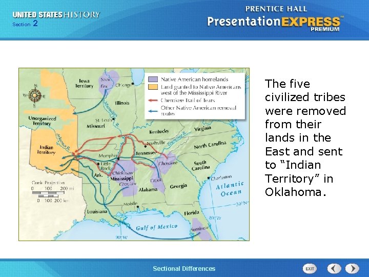 225 Section Chapter Section 1 The five civilized tribes were removed from their lands