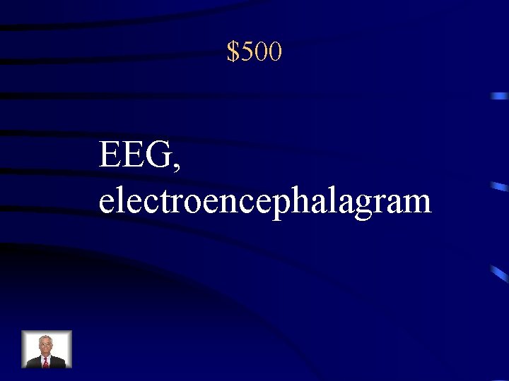 $500 EEG, electroencephalagram 