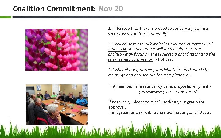 Coalition Commitment: Nov 20 1. “I believe that there is a need to collectively