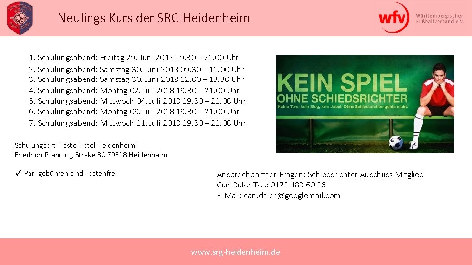 Neulings Kurs der SRG Heidenheim 1. Schulungsabend: Freitag 29. Juni 2018 19. 30 –