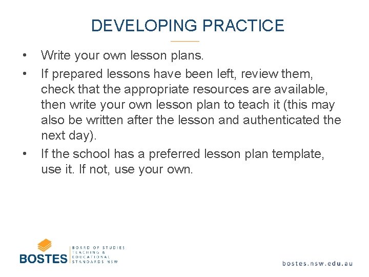 DEVELOPING PRACTICE • • • Write your own lesson plans. If prepared lessons have