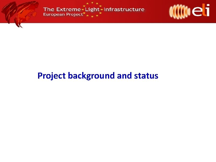 Project background and status 