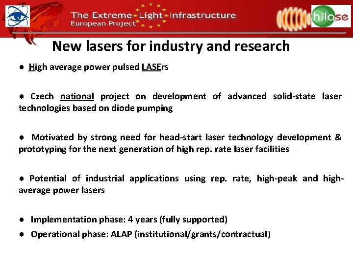 New lasers for industry and research ● High average power pulsed LASErs ● Czech