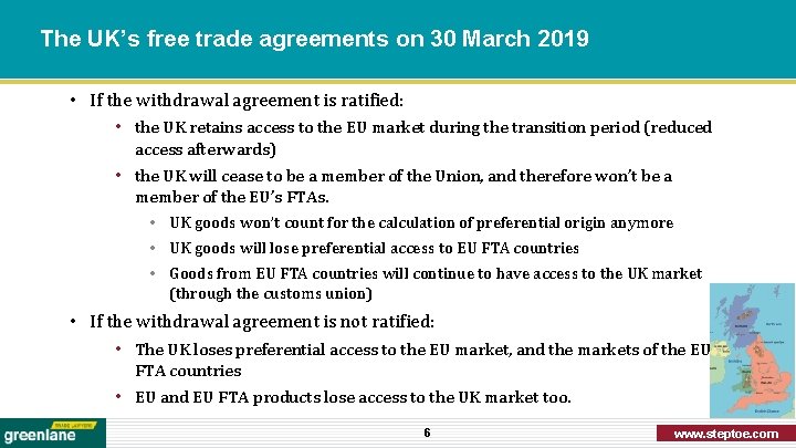 The UK’s free trade agreements on 30 March 2019 • If the withdrawal agreement