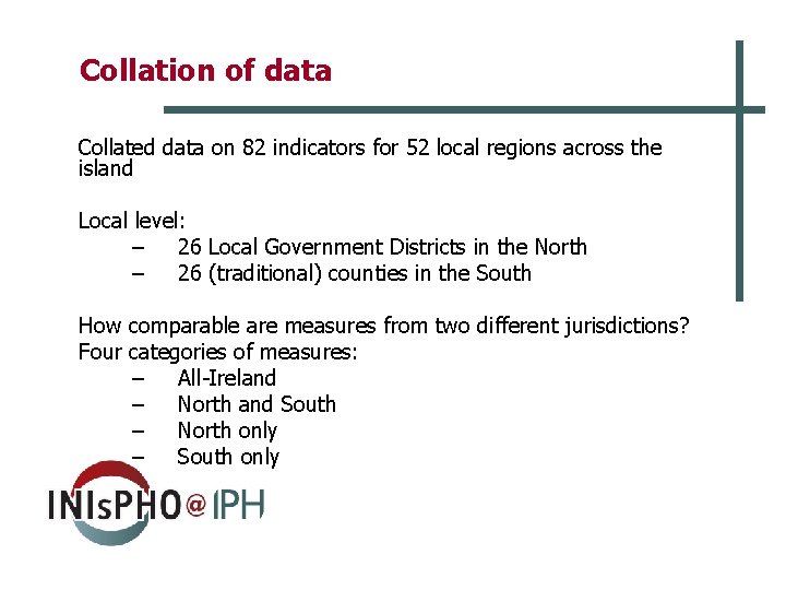 Collation of data Collated data on 82 indicators for 52 local regions across the