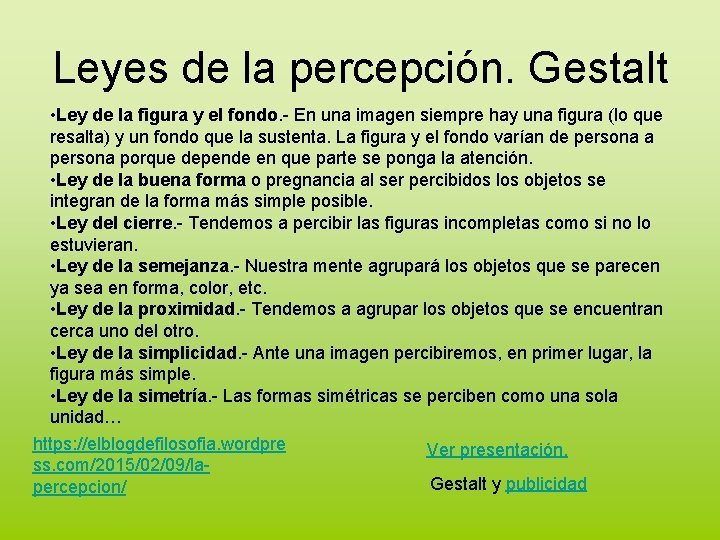 Leyes de la percepción. Gestalt • Ley de la figura y el fondo. -