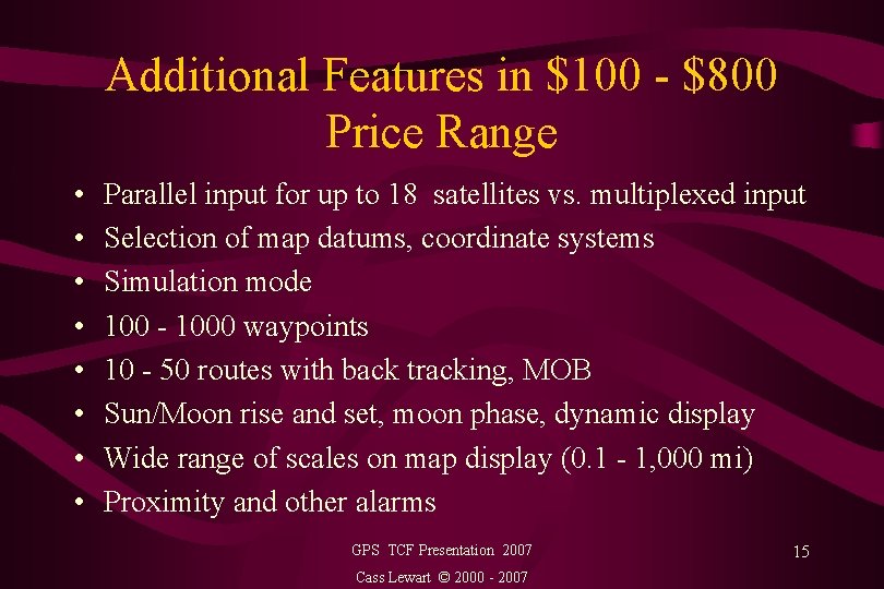 Additional Features in $100 - $800 Price Range • • Parallel input for up