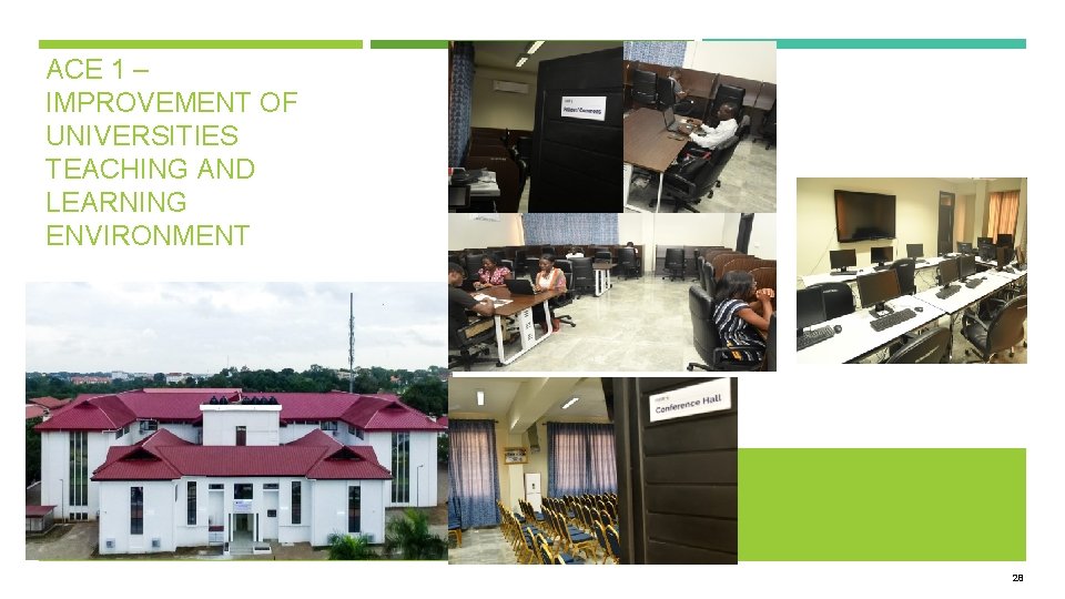 ACE 1 – IMPROVEMENT OF UNIVERSITIES TEACHING AND LEARNING ENVIRONMENT WACCBIP New Building Graduate