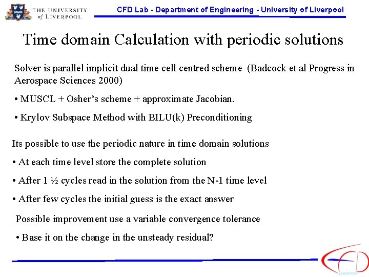 CFD Lab - Department of Engineering - University of Liverpool Time domain Calculation with
