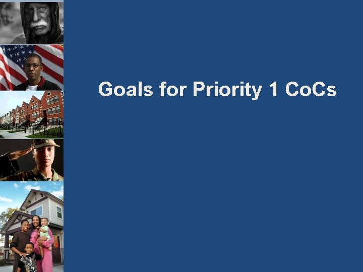 Goals for Priority 1 Co. Cs 