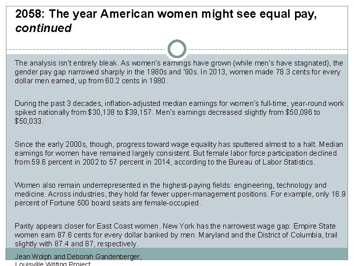 2058: The year American women might see equal pay, continued The analysis isn’t entirely