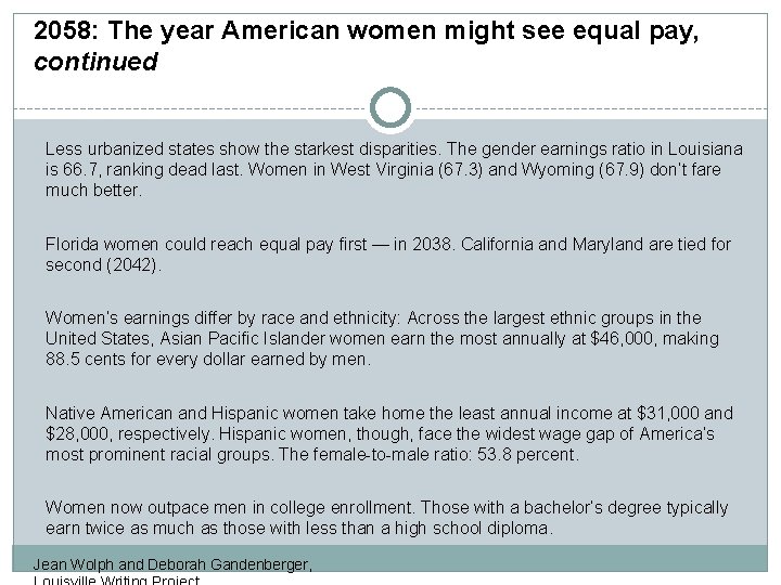 2058: The year American women might see equal pay, continued Less urbanized states show